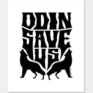 ODIN SAVE US (Wolves) Posters and Art